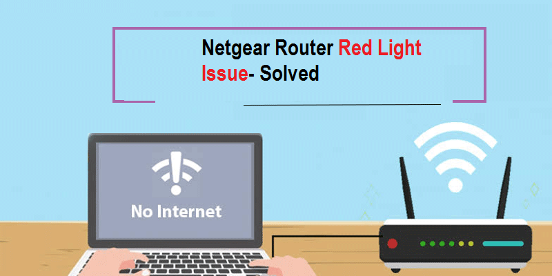 Netgear Router red light error